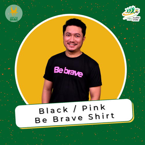 Black / Pink  Be Brave Shirt